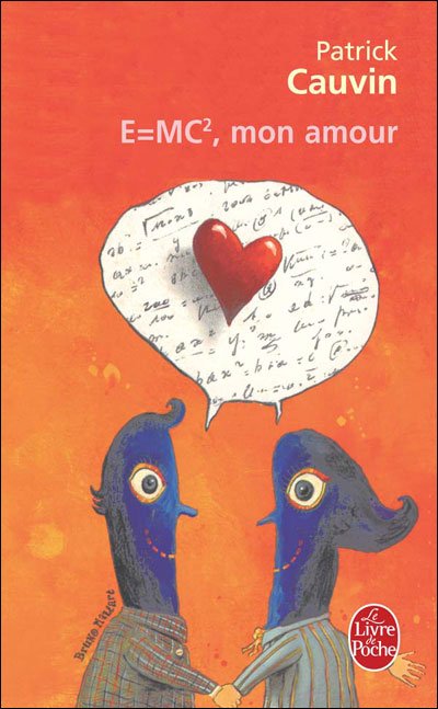 E=mc2, mon amour de Patrick Cauvin