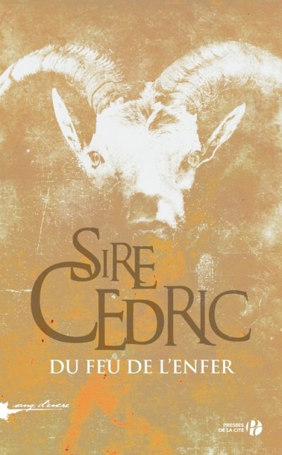 Du feu de l'enfer de Sire Cédric