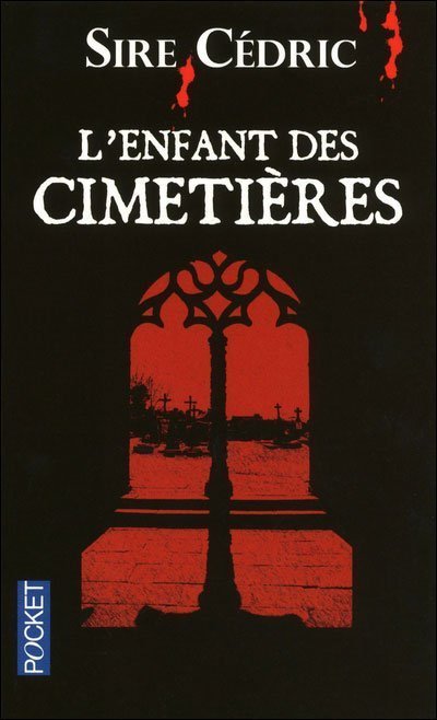 L'enfant du cimetière de Sire Cédric