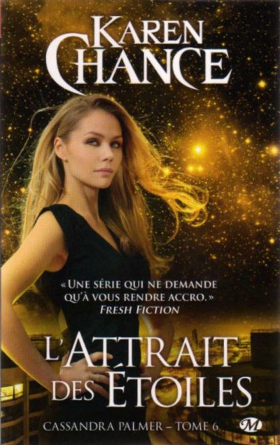 L'Attrait des Etoiles de Karen Chance