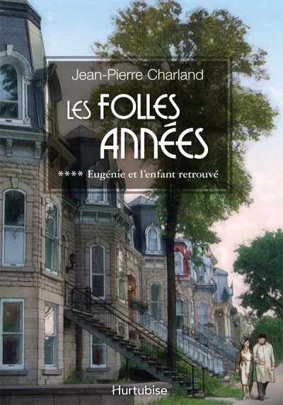 Eugénie et l'enfant retrouvé de Jean-Pierre Charland