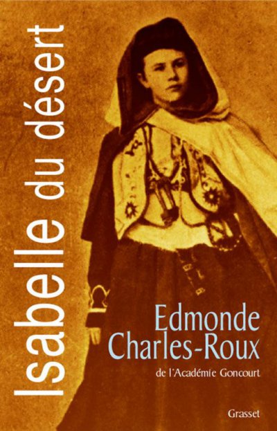 Isabelle du Désert de Edmonde Charles-Roux