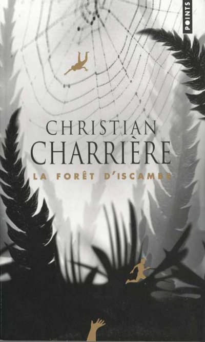 La forêt d'Iscambe de Christian Charrière