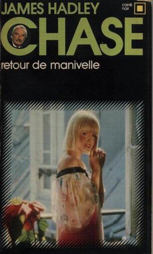 Retour de manivelle de James Hadley Chase