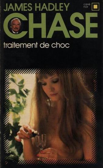 Traitement de choc de James Hadley Chase