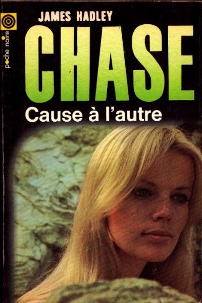 Cause à l'autre de James Hadley Chase