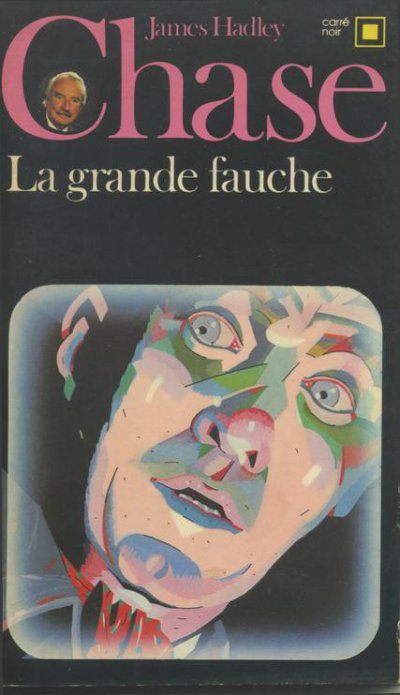 La grande fauche de James Hadley Chase