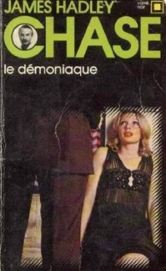 Le démoniaque de James Hadley Chase