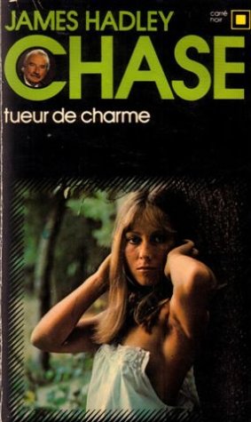 Tueur de Charme de James Hadley Chase