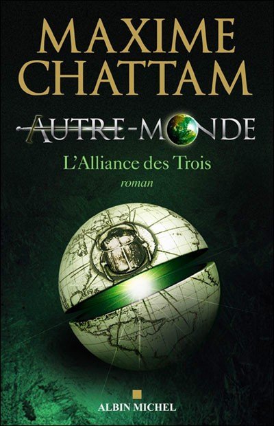 L'Alliance des Trois de Maxime Chattam