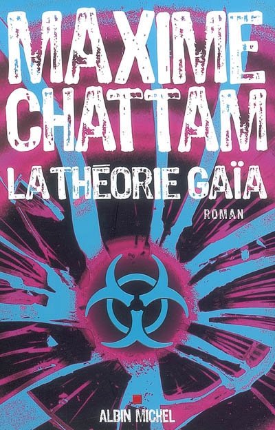 La Théorie Gaïa de Maxime Chattam