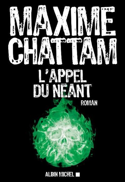 L'appel du néant de Maxime Chattam