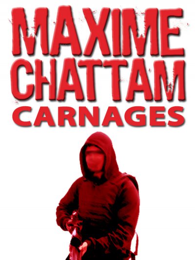Carnages de Maxime Chattam