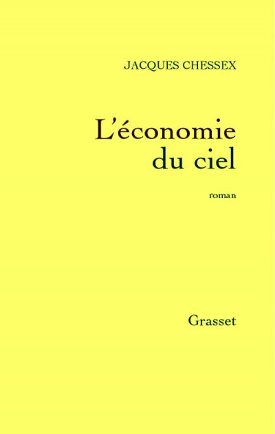 L'économie du ciel de Jacques Chessex