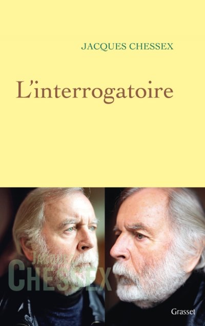 L'interrogatoire de Jacques Chessex