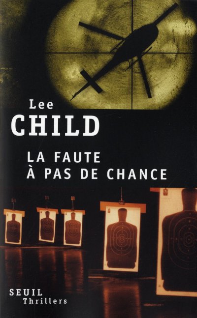 La faute à pas de chance de Lee Child