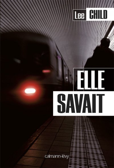 Elle savait de Lee Child