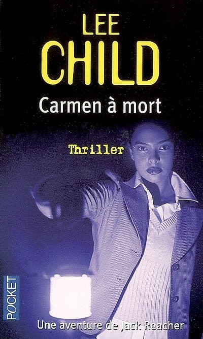 Carmen à mort de Lee Child