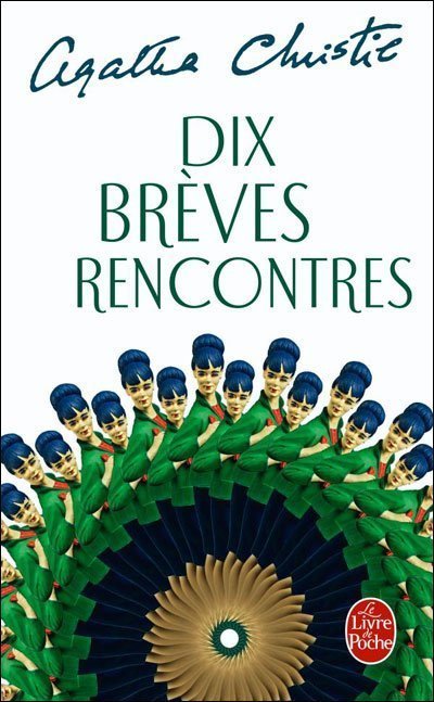 Dix breves rencontres de Agatha Christie