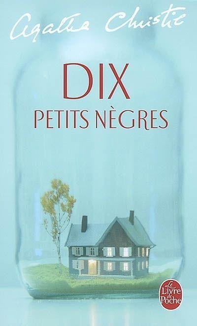 Dix petits nègres de Agatha Christie