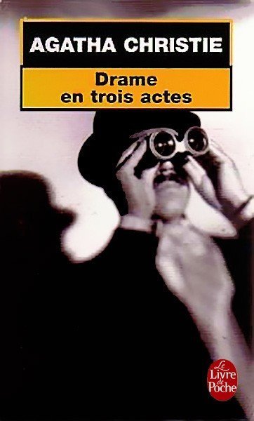 Drame en trois actes de Agatha Christie