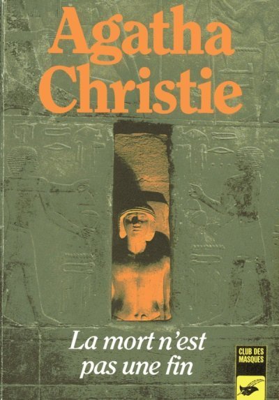 La mort n'est pas une fin de Agatha Christie