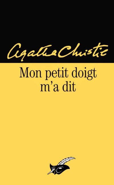 Mon petit doigt m'a dit de Agatha Christie