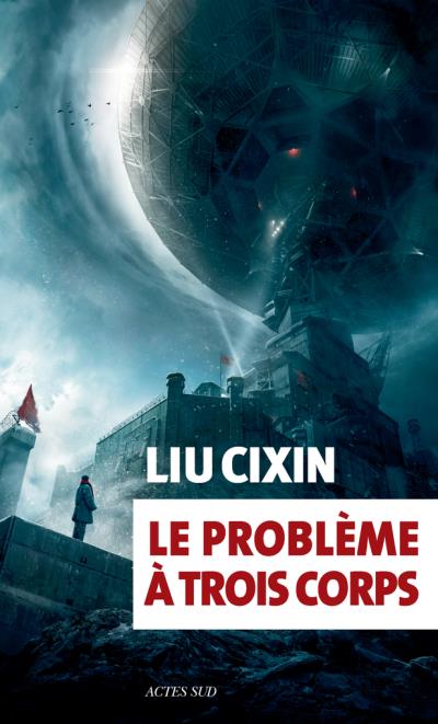 Le problème à trois corps de Liu Cixin