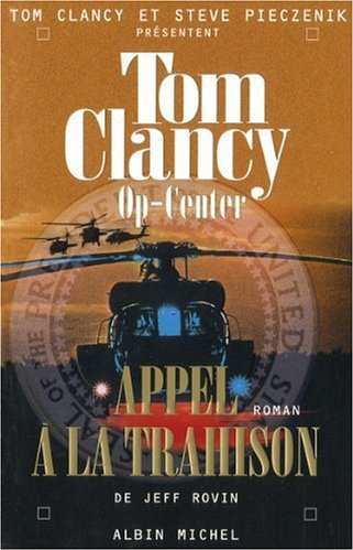Appel à la Trahison de Tom Clancy