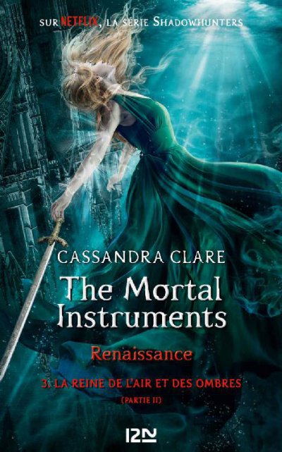 La reine de l'air et des ombres, partie 2 de Cassandra Clare