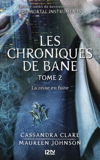 La reine en fuite de Cassandra Clare