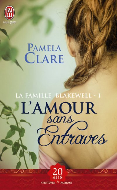 L'amour sans entraves de Pamela Clare