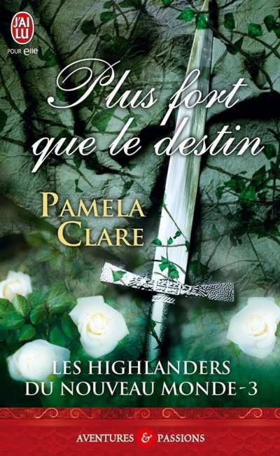 Plus fort que le destin de Pamela Clare