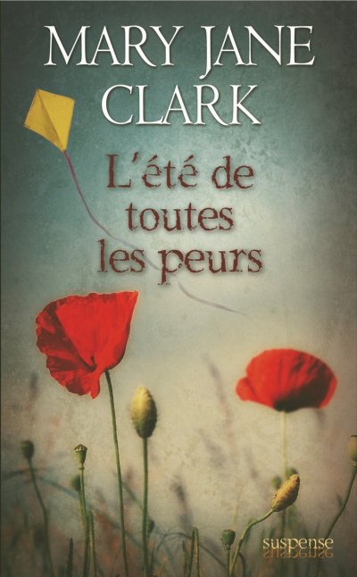 L'été de toutes les peurs de Mary Jane Clark