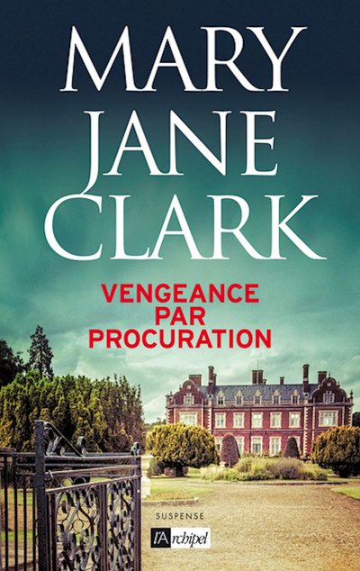 Vengeance par procuration de Mary Jane Clark