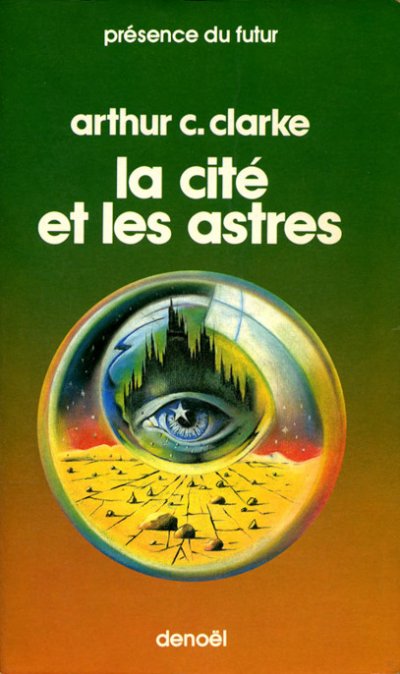 La cité et les astres de Arthur C. Clarke