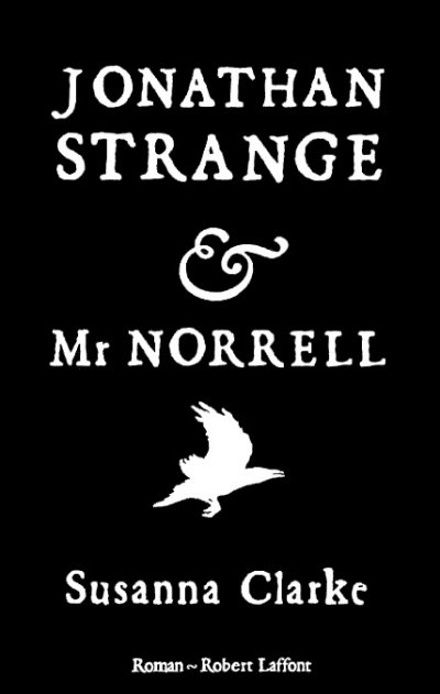 Jonathan Strange & Mr Norrell de Susanna Clarke