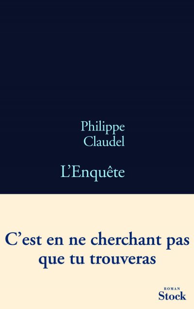 L'Enquête de Philippe Claudel