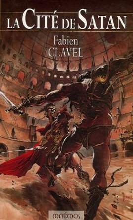 La Cité de Satan de Fabien Clavel