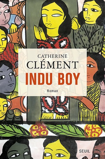 Indu Boy de Catherine Clément