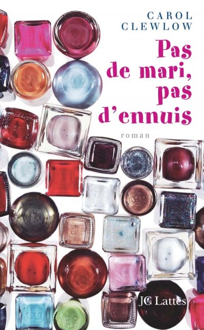 Pas de mari, pas d'ennui de Carol Clewlow