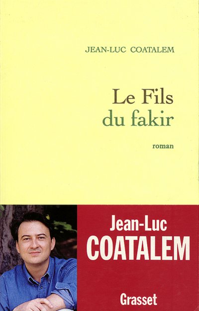 Le fils du fakir de Jean-Luc Coatalem