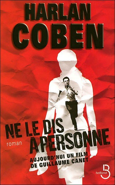 Ne le dis à personne de Harlan Coben