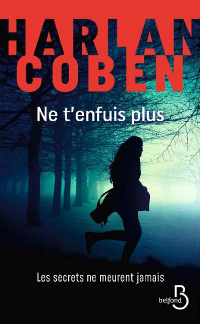 Ne t'enfuis plus de Harlan Coben