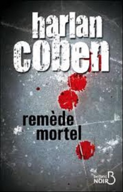 Remède mortel de Harlan Coben