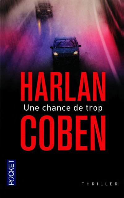 Une chance de trop de Harlan Coben