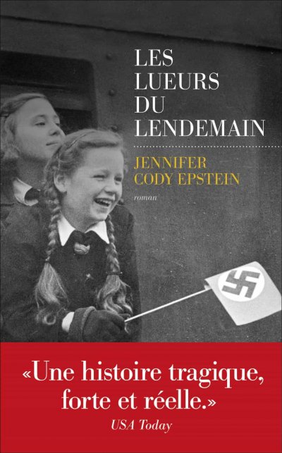 Les lueurs du lendemain de Jennifer Cody Epstein