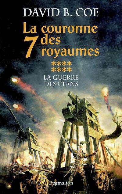 La Guerre des Clans de David B. Coe