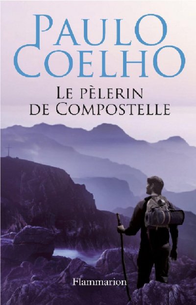Le pèlerin de Compostelle de Paulo Coelho