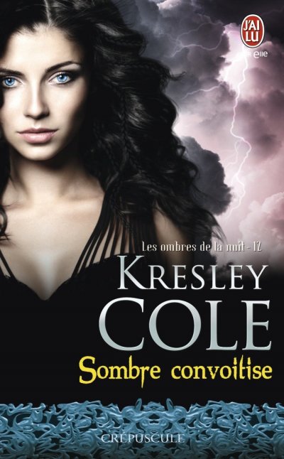 Sombre convoitise de Kresley Cole